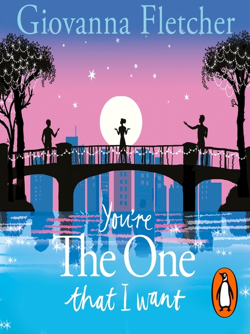 Title details for You're the One That I Want by Giovanna Fletcher - Available